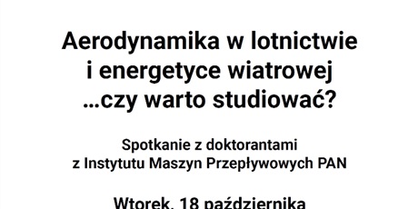 Aerodynamika w lotnictwie i energetyce wiatrowej - zapraszamy na spotkanie!