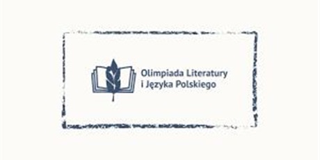 Aleksandra Kołodziejczyk i Piotr Kudan w ustnym etapie Olimpiady Literatury i Języka Polskiego