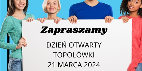 Powiększ grafikę: dzien-otwarty-topolowki-serdecznie-zapraszamy-506707.jpg