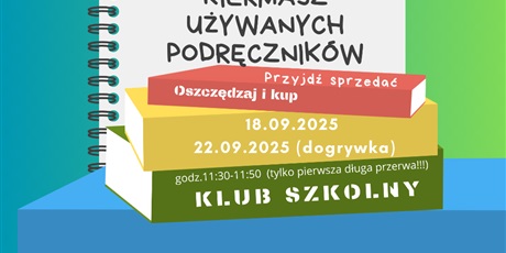 Powiększ grafikę: kiermasz-uzywanych-podrecznikow-637779.jpg