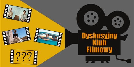 Zapraszamy na Dyskusyjny Klub Filmowy Topolówki!