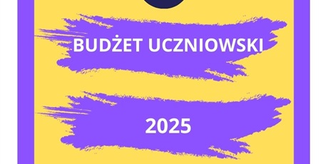 BUDŻET UCZNIOWSKI 2025