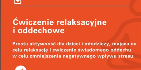 Powiększ grafikę: Ćwiczenia relaksacyjne i oddechowe